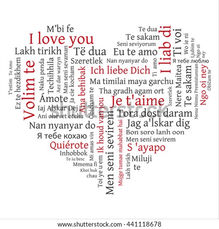 Word Cloud Phrase I Love You In Many Languages In The Shape Of Heart Word Cloud Phrase I Love You In Many Languages In The Shape Of Heart