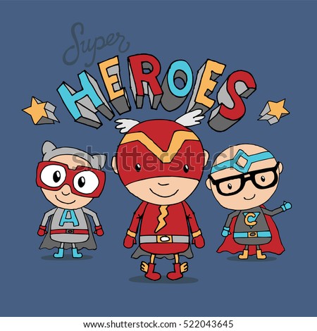 Three Adorable Boys Are Wearing Super Heroes Costumes Artwork Design With Typography Funny Kids Three Adorable Boys Are Wearing Super Heroes Costumes Artwork Design With Typography Funny Kids