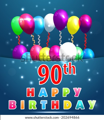 90th Birthday Stock Images, Royalty-Free Images & Vectors | Shutterstock