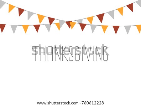 Thanksgiving Bunting Flags Holiday Decorations Vector Illustration Thanksgiving Bunting Flags Holiday Decorations Vector Illustration