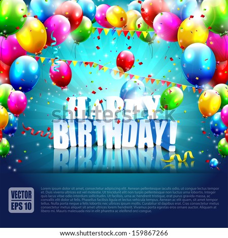 Realistic colorful Birthday poster with balloons and 3D text - vector background with copyspace - stock vector
