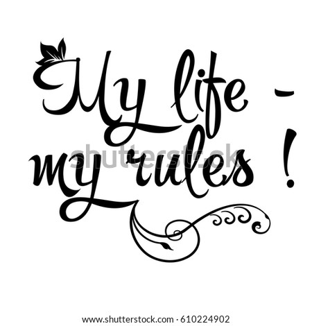 My life my rules тату эскиз