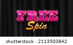 free spin banner. sign with... | Shutterstock .eps vector #2113503842