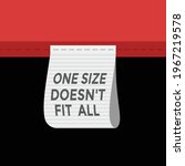one size doesn't fit all...