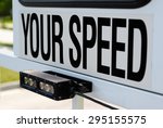 Police Mobile Radar Speed Sign. Picture of a mobile police radar trailer with a sign that says Your Speed
