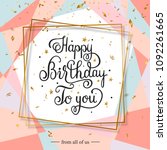 happy birthday handwritten... | Shutterstock .eps vector #1092261665