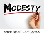 Small photo of Modesty - the quality or state of being unassuming in the estimation of one's abilities, text concept background