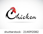 Vector Design Chicken Is Text...