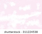 pink painting brush abstract... | Shutterstock . vector #311224538