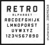 Retro Alphabet Font. Type...