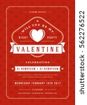 happy valentines day party... | Shutterstock .eps vector #562276522
