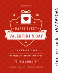 happy valentines day party... | Shutterstock .eps vector #562292065