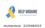 help ukraine. ribbon color of... | Shutterstock .eps vector #2135484315
