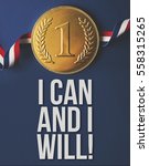 Small photo of Inspirational motivational quote next to a gold first place winners medal
