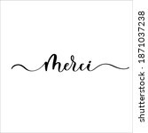merci hand lettering... | Shutterstock .eps vector #1871037238