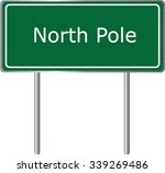 North Pole Alaska Road Sig...