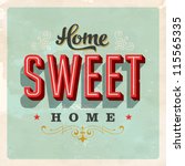 vintage home sweet home sign  ... | Shutterstock .eps vector #115565335