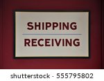 shipping and receiving sign | Shutterstock . vector #555795802
