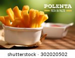 polenta fries | Shutterstock . vector #302020502