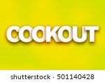 the word "cookout" written in... | Shutterstock . vector #501140428
