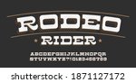 rodeo rider alphabet font. type ... | Shutterstock .eps vector #1871127172