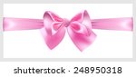 beautiful pink bow with ribbon... | Shutterstock . vector #248950318