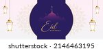eid mubarak holiday banner with ... | Shutterstock .eps vector #2146463195