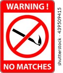 no match  fire prohibited... | Shutterstock .eps vector #439509415