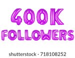 Small photo of purple alphabet balloons, 400K (four hundred thousand) followers, purple number and letter balloon