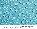 drops water on blue background | Shutterstock . vector #473952295