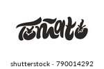 tomato.vegetable lettering.... | Shutterstock .eps vector #790014292