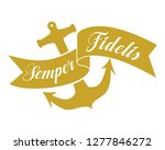 Semper fidelis, always faithful; Latin quote banner with anchor icon