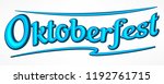 oktoberfest banner with hand... | Shutterstock .eps vector #1192761715