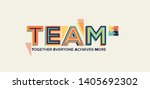 team inspirational quote in... | Shutterstock .eps vector #1405692302