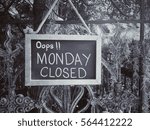 Billboard sign text Monday closed