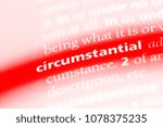 Small photo of circumstantial word in a dictionary. circumstantial concept