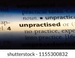 Small photo of unpractised word in a dictionary. unpractised concept.