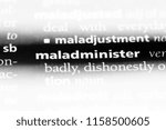 Small photo of maladminister word in a dictionary. maladminister concept.