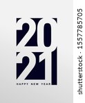 happy new year 2021 text design.... | Shutterstock .eps vector #1557785705