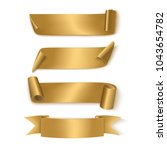 set of gold realistic ribbons | Shutterstock .eps vector #1043654782