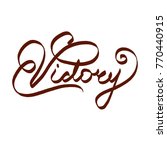 handwritten word victory | Shutterstock . vector #770440915