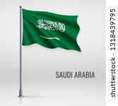 waving flag of saudi arabia on... | Shutterstock .eps vector #1318439795