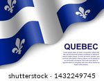 Waving Flag Of Quebec On White...
