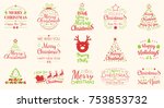 set of red and green christmas... | Shutterstock .eps vector #753853732