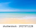 Nature tropical beach sea. Beautiful beach blue sea water. Blue sky background. South of thailand At Phuket Thailand. Beach space area
