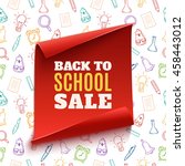 back to school sale red banner... | Shutterstock .eps vector #458443012