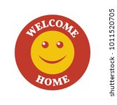 welcome home sign on white... | Shutterstock .eps vector #1011520705