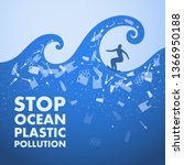 ecological poster. stop ocean... | Shutterstock .eps vector #1366950188