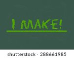 i make green script on a green... | Shutterstock . vector #288661985