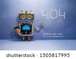 404 error page not found. Serviceman robot with hammer and pliers on blue background. Text message Something went wrong but we are working on it.